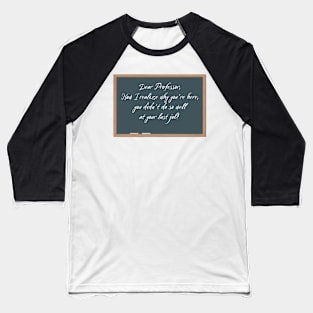 Dear Professor Baseball T-Shirt